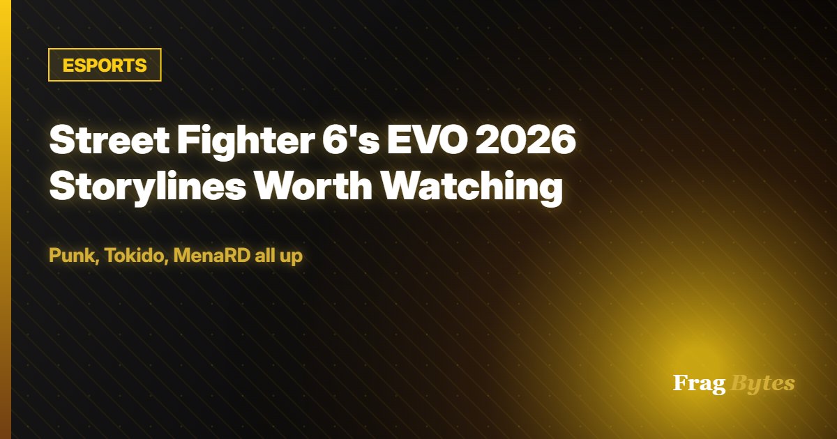 Street Fighter 6’s EVO 2026 Storylines Worth Watching