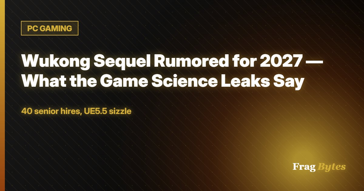 Wukong Sequel Rumored for 2027 — What the Game Science Leaks Say